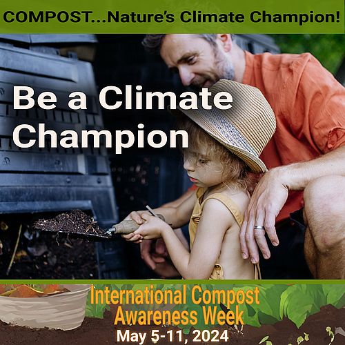 Be a Climate Champion - Join us in celebrating International Compost Awareness Week today through May 11th! This year's...